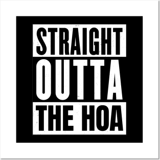 Straight Outta the HOA Posters and Art